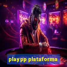 playpp plataforma